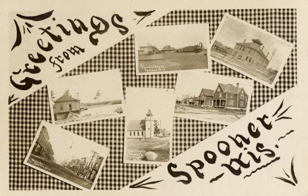 Postcard featuring various views of Spooner, including the Omaha train depot, Main Street, an Episcopal church, the town hall, and a residential street. Caption reads: "Greetings from Spooner Wis."