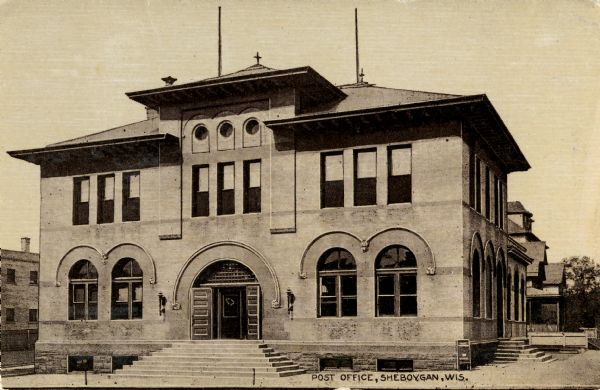 Front exterior view of the post office. Caption reads: "Post Office, Sheboygan, Wis."