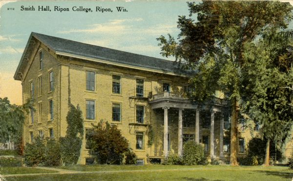 Exterior view of Smith Hall at Ripon College. Caption reads: "Smith Hall, Ripon College, Ripon, Wis."