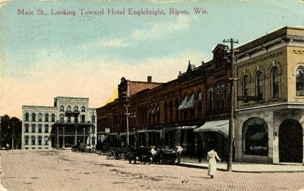 Caption reads: "Main St., Looking Toward Hotel Englebright, Ripon, Wis."