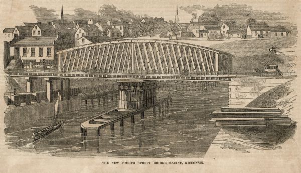 Elevated view of the Fourth Street bridge with various buildings in the background. Caption reads: "The New Fourth Street Bridge, Racine, Wisconsin."