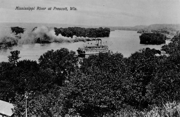 Elevated view from hill of a steamer at Point Douglas going upstream on the Mississippi River. Caption reads: "Mississippi River at Prescott, Wis."
