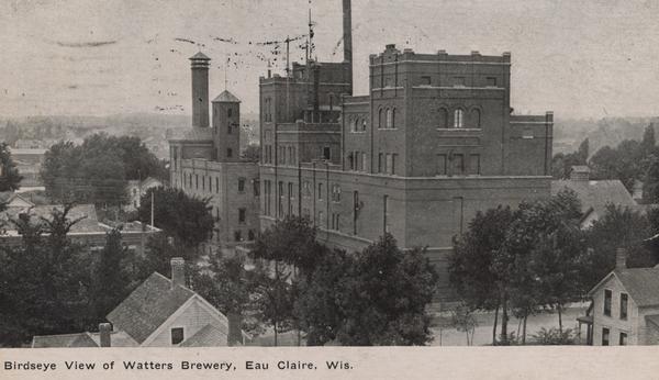 Elevated view of Walters Brewery with adjacent buildings. Caption reads: "Birdseye View of Watters Brewery, Eau Claire, Wis."