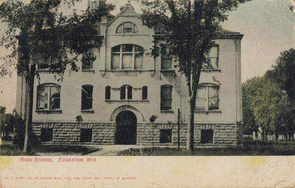 Front entrance of high school. Caption reads: "High School, Edgerton, Wis."