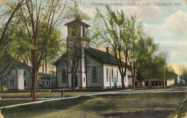 Exterior view of the Congregational Church. Caption reads: "Congregational Church, Fort Atkinson, Wis."