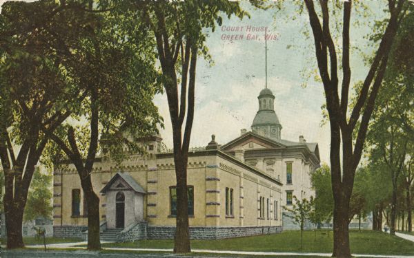View of the first Brown County Courthouse. Caption reads: "Court House, Green Bay, Wis."