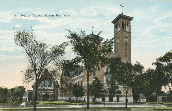 Exterior view of St. John's Church. Caption reads: "St. John's Church, Green Bay, Wis."
