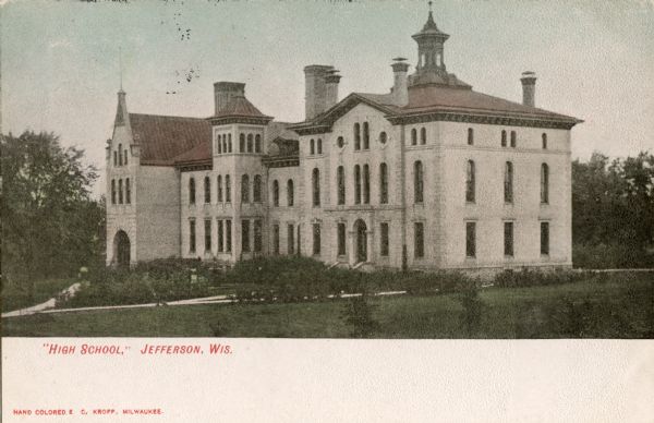 View of the school. Caption reads: "'High School,' Jefferson, Wis."
