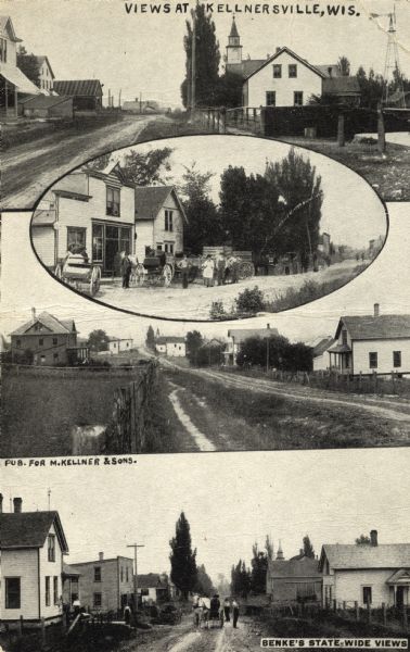 Collage of views from Kellnersville. Caption reads: "Views of Kellnersville, Wis."