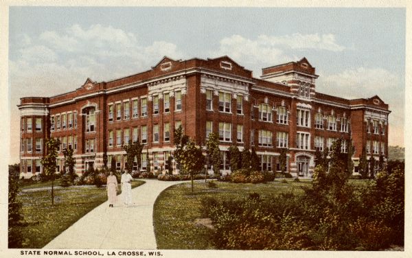 The State Teacher's College. Caption reads: "State Normal School, La Crosse, Wis."