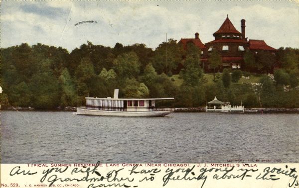 The Ceylon Building from the water, from the Columbian Exposition in Chicago. The building was later purchased by J.J. Mitchell and converted to a private residence. Caption reads: "Typical Summer Residence, Lake Geneva (Near Chicago). J. J. Mitchell's Villa."
