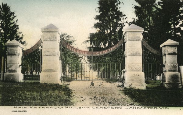 Caption reads: "Main Entrance — Hillside Cemetery, Lancaster, Wis."