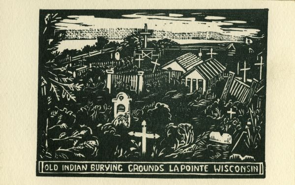 Caption reads: "Old Indian Burying Grounds LaPointe Wisconsin."