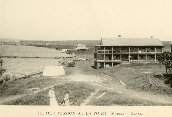 The Old Mission, including the Old Mission Inn on Madeline Island.