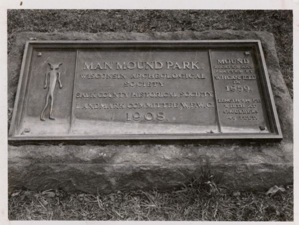 The marker notes Man Mound Park by the Wisconsin Archeological Society, Sauk County Historical Society and the Landmark Committee, W.F.W.C.