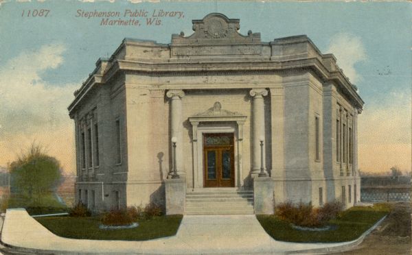 View toward the entrance to the library. Caption reads: "Stephenson Public Library, Marinette, Wis."