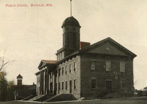 View towards front and right side of the Mayville public school. Caption reads: "Public School, Mayville, Wis."