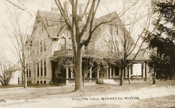 Exterior view of Nashotah Mission, Shelton Hall. Caption reads: "Shelton Hall, Nashotah Mission."