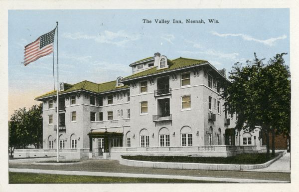 Exterior view of the Valley Inn. Caption reads: "The Valley Inn, Neenah, Wis."