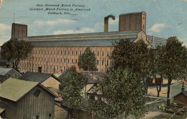 Elevated view of the Diamond Match Company. At the time of its building it was the largest such factory in America. Caption reads: "New Diamond Match Factory, (Largest Match Factory in America) Oshkosh, Wis."
