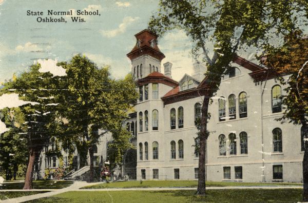 A building on the campus of Wisconsin State College (State Normal School). Caption reads: "State Normal School, Oshkosh, Wis."