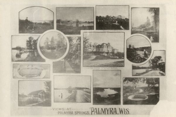 Composite of several views of the Palmyra Springs Resort and vicinity. Caption reads: "Views at Palmyra Springs, Palmyra, Wis."