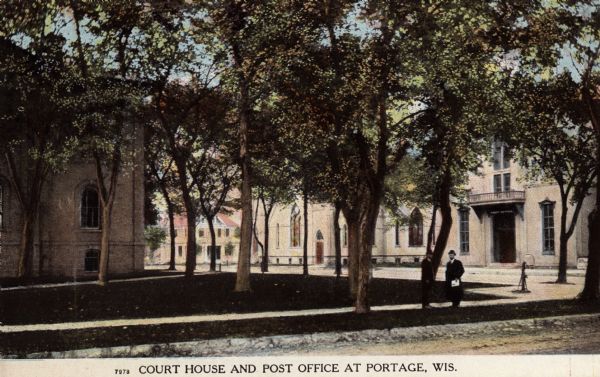 View across street towards the Columbia County Court House and Post Office. Caption reads: "Court House and Post Office at Portage, Wis."