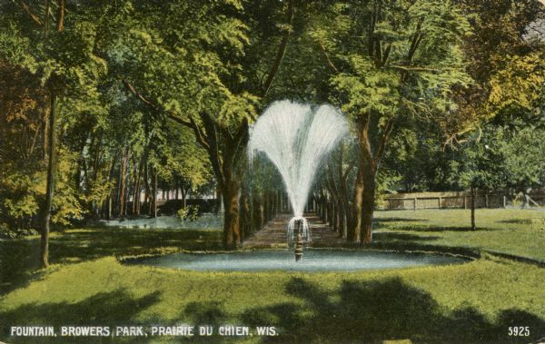 Caption reads: "Fountain, Browers Park, Prairie du Chien,Wis."