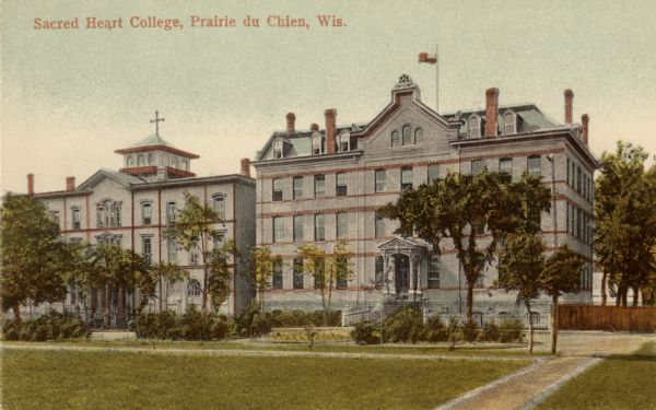 Caption reads: "Sacred Heart College, Prairie du Chien, Wis."