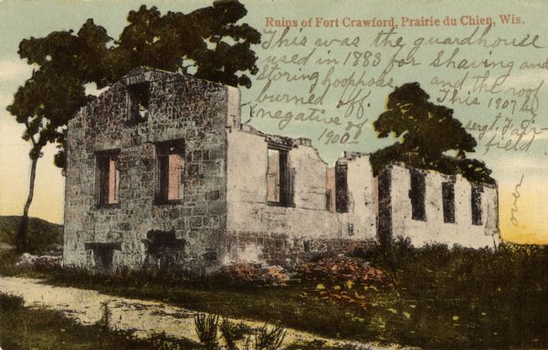 A view of the ruins of the guardhouse used in 1883. Caption reads: "Ruins of Fort Crawford, Prairie du Chien, Wis."