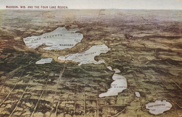 Bird's-eye view. Caption reads: "Madison, Wis. and the Four Lake Region."