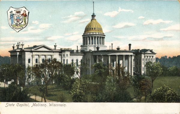 Colorized elevated view of the Wisconsin State Capitol. The Wisconsin State Seal is in the upper left corner. Caption reads: "State Capitol, Madison, Wisconsin."