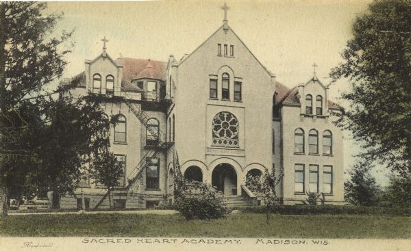 A view of the Sacred Heart Academy, presently known as Edgewood High School. Caption reads: "Sacred Heart Academy. Madison, Wis."