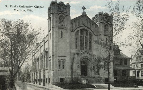 View of Saint Paul's University Chapel at 723 State Street. Caption reads: "St. Paul's University Chapel, Madison, Wis."
