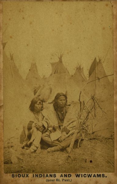 Sioux Native Americans and their wigwams near St. Paul.