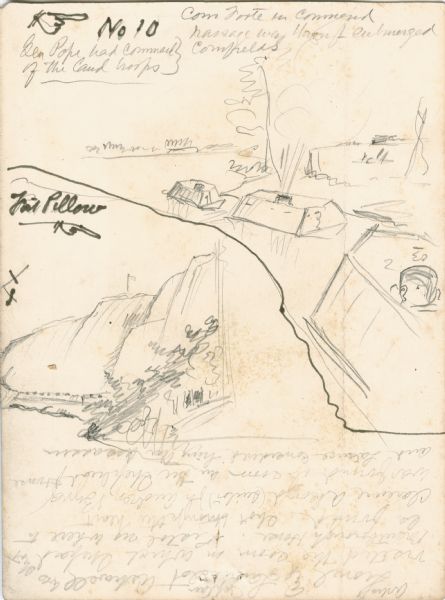 Notes include: Sketch of Battle of Island #10. Sketch of Fort Pillow Tennessee. Gen. Pope had command of the land troops.