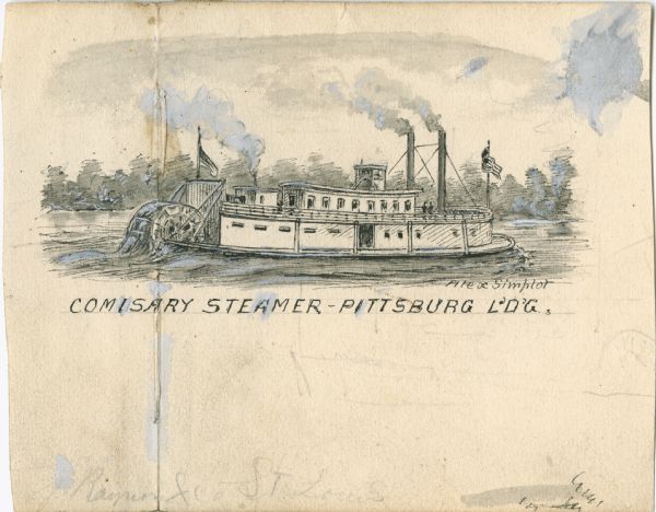 "Comisary <i>[sic]</i> Steamer — Pittsburgh Landing." Steamboat on river near Shiloh, Tennessee.