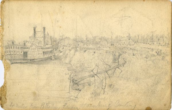 This is the preliminary sketch for "Hamburg Landing, 4 miles below Pittsburg Landing, Commisary <i>[sic]</i> Depot of Gen. Hallek's Army." Shows an encampment with soldiers along the river. A steamboat is docking at the landing.