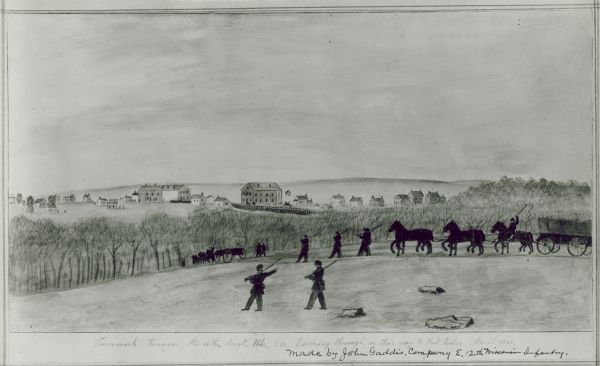 Watercolor of the 12th Wisconsin Volunteers marching through on their way to Fort Riley, April 1862.  Created by John Gaddis of Company E.