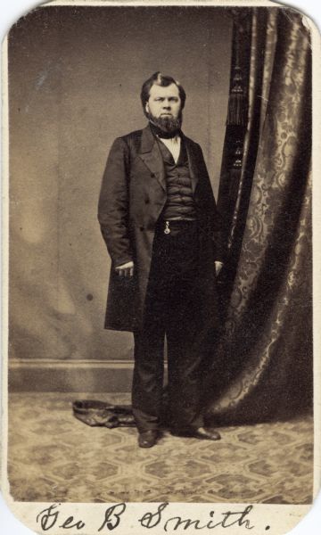 George B. Smith (1823-1879), Democratic politician, former mayor of Madison (elected 1858,  1859, 1860, and 1878), and a prominent attorney who specialized in railroad cases.