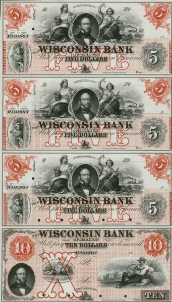 Proof sheets of five and ten dollars bills of the Wisconsin Bank of Madison. Among other illustrations, the notes include an engraving of Leonard J. Farwell, at the time the governor of Wisconsin, and a variation on the state seal.