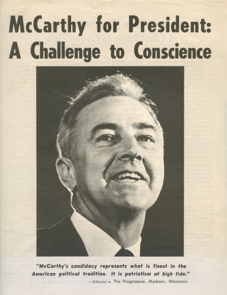 Front cover of a campaign literature pamphlet for Eugene McCarthy's 1968 Presidential run. Beneath the portrait of McCarthy is a quotation from an editorial in The Progressive.