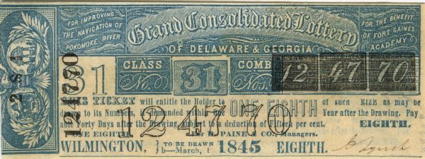 Ticket for the Grand Consolidated Lottery of Delaware and Georgia for the benefit of improving the navigation of the Pokomoke River and for the benefit of Fort Gaines Academy.