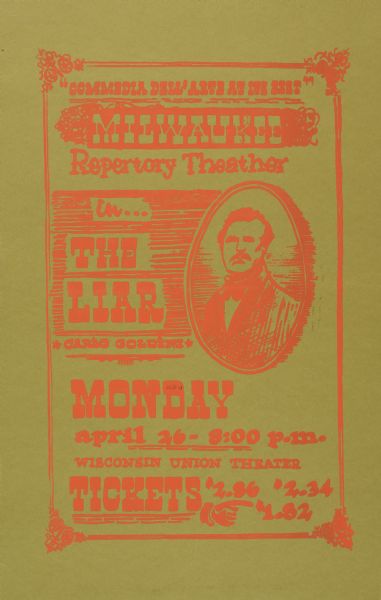 Milwaukee Repertory Theater poster advertising for a presentation of "The Liar," written by Carlo Goldoni. Event took place at the Wisconsin Union Theater, April 26, 1971.