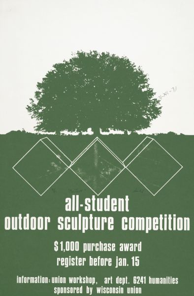 Poster announcing an all-student outdoor sculpture competition, sponsored by the Wisconsin Union for University of Wisconsin-Madison students. Features a tree with three contiguous cubes beneath it.