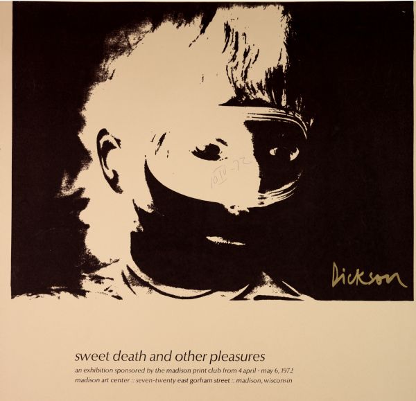 Poster for an exhibition at the Madison Art Center, entitled "Sweet Death and Other Pleasures," sponsored by the Madison Print Club. Exhibition took place between April 4 and May 6. Features an image of the head of masked man.