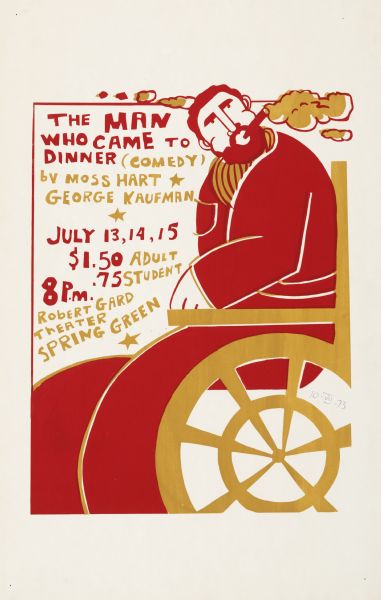 Poster publicizing a performance of "The Man Who Came to Dinner," a comedy by Moss Hart and George Kaufman, held at the Robert Gard Theater in Spring Green, Wisconsin.