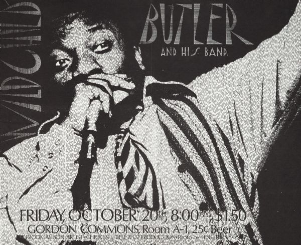 Poster advertising for a concert by Wild Child Butler and His Band, which took place October 20, 1972, at Gordon Commons on the University of Wisconsin-Madison campus. Features an image of Butler with stylized narrow vertical lines.

Photograph by Kent Tenney.