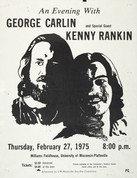 Poster advertising a comedy performance by George Carlin, featuring Kenny Rankin, at the Williams Field House, at the University of Wisconsin-Platteville. Features an illustration of Carlin and Rankin.