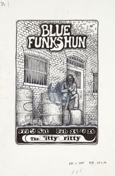 Poster advertising a set of performances by musical group Blue Funkshun.  Features a hand-drawn illustration of a man with a guitar case smoking a cigarette outside of a brick building.